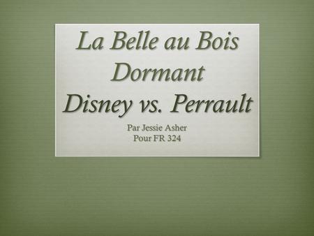 La Belle au Bois Dormant Disney vs. Perrault