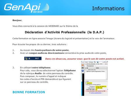Informations Déclaration d’Activité Professionnelle (la D.A.P.)