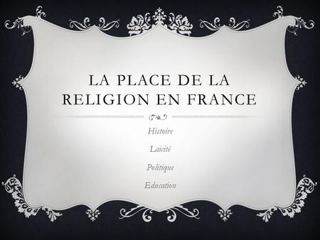 La place de la religion en France