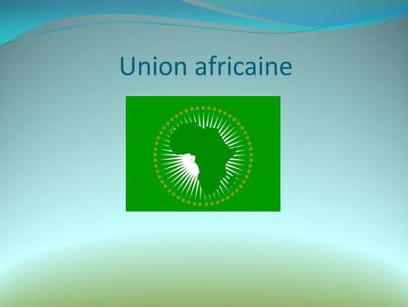 Union africaine. Ouagadougou, Burkina Faso, 7-9 février 2011.