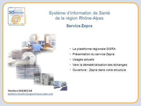 Système d’Information de Santé de la région Rhône-Alpes