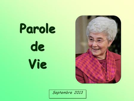 Parole de Vie Septembre 2013.