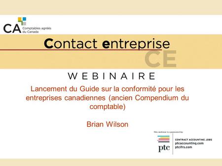 Lancement du Guide sur la conformité pour les entreprises canadiennes (ancien Compendium du comptable) Brian Wilson.