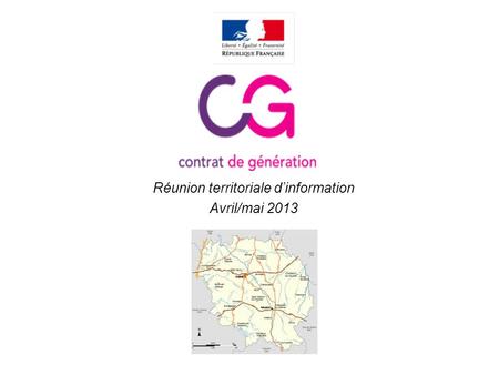Réunion territoriale dinformation Avril/mai 2013.