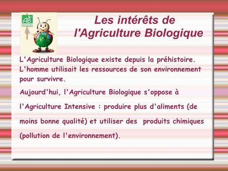 Les intérêts de l'Agriculture Biologique