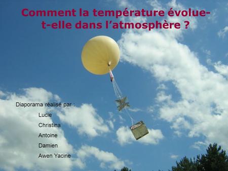 Comment la température évolue-t-elle dans l’atmosphère ?