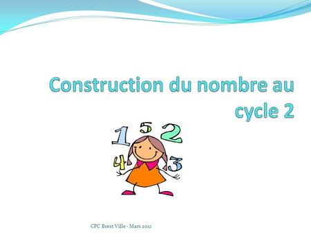 Construction du nombre au cycle 2