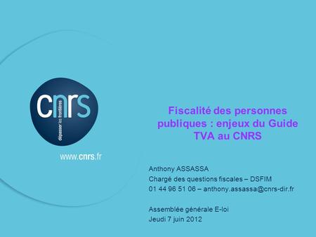 Fiscalité des personnes publiques : enjeux du Guide TVA au CNRS