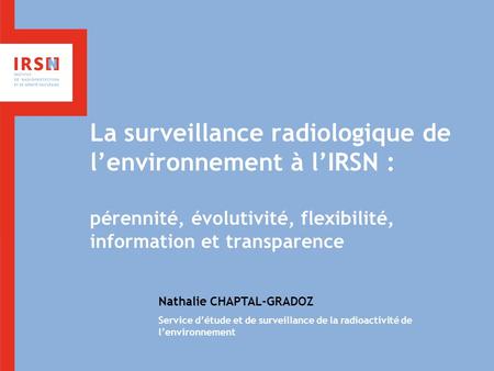La surveillance radiologique de l’environnement à l’IRSN :