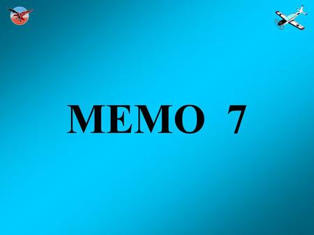 MEMO 7.