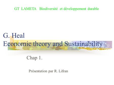 G. Heal Economic theory and Sustainability