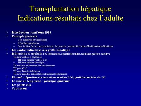 Transplantation hépatique Indications-résultats chez l’adulte
