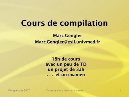 Cours de compilation Marc Gengler  18h de cours avec un peu de TD
