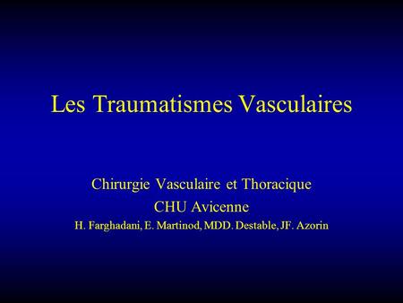 Les Traumatismes Vasculaires