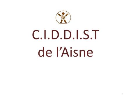 C.I.D.D.I.S.T de l’Aisne.