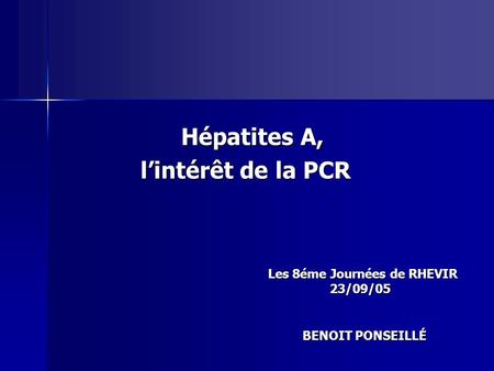 Hépatites A, l’intérêt de la PCR