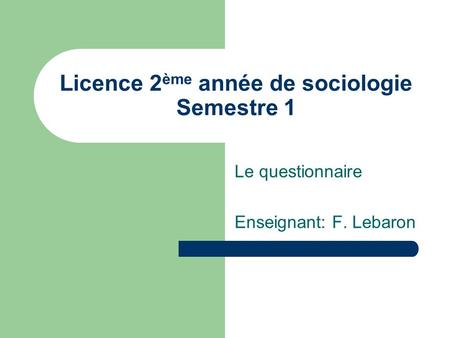 Licence 2ème année de sociologie Semestre 1