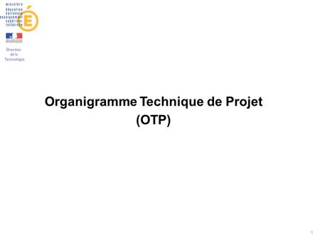 Organigramme Technique de Projet