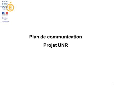 26/03/2017 Plan de communication Projet UNR.