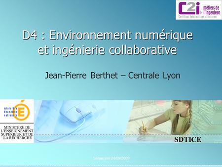 D4 : Environnement numérique et ingénierie collaborative