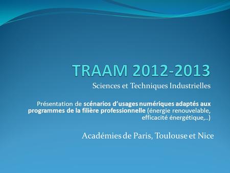 TRAAM Académies de Paris, Toulouse et Nice