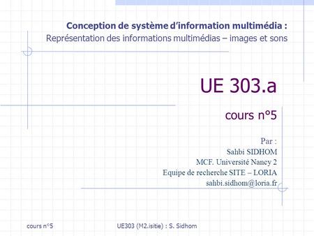 UE 303.a cours n°5 Conception de système d’information multimédia :
