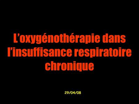 L’oxygénothérapie dans l’insuffisance respiratoire chronique