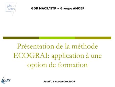 GDR MACS/STP – Groupe AMOEP