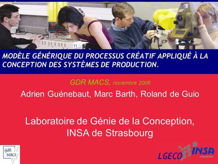 Laboratoire de Génie de la Conception, INSA de Strasbourg