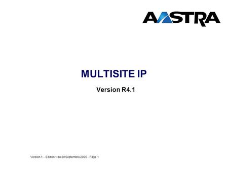 MULTISITE IP Version R4.1.