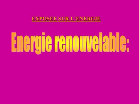 Energie renouvelable: