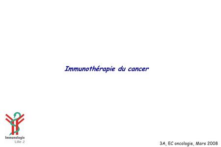 Immunothérapie du cancer