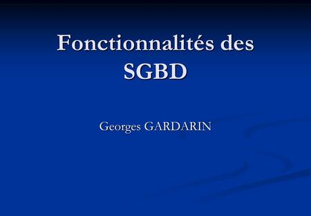 Fonctionnalités des SGBD