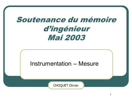 Soutenance du mémoire d’ingénieur Mai 2003