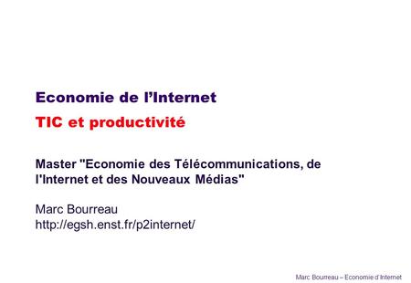 Economie de l’Internet TIC et productivité