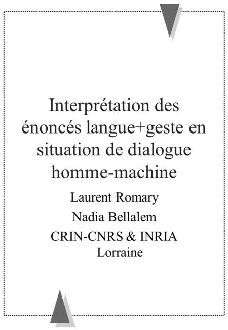 Laurent Romary Nadia Bellalem CRIN-CNRS & INRIA Lorraine