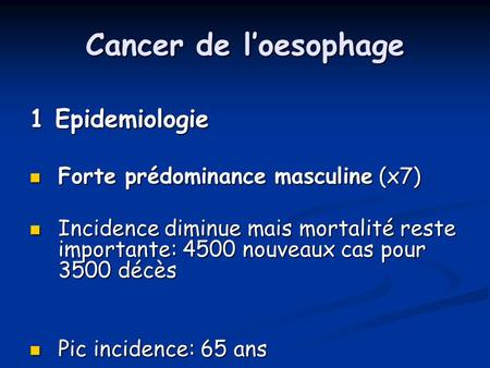 Cancer de l’oesophage 1 Epidemiologie