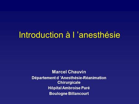 Introduction à l ’anesthésie