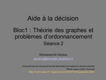 Bloc1 : Théorie des graphes et problèmes d’ordonnancement