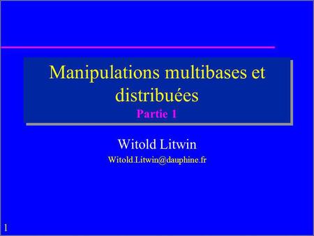 Manipulations multibases et distribuées Partie 1