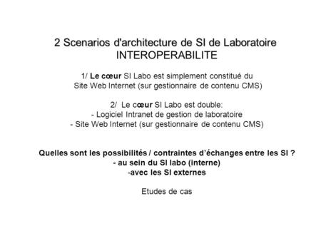 2 Scenarios d'architecture de SI de Laboratoire INTEROPERABILITE