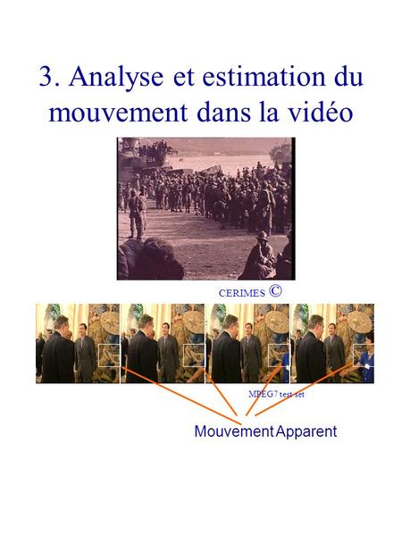 3. Analyse et estimation du mouvement dans la vidéo