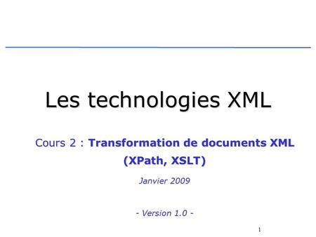 Cours 2 : Transformation de documents XML
