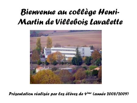 Bienvenue au collège Henri-Martin de Villebois Lavalette