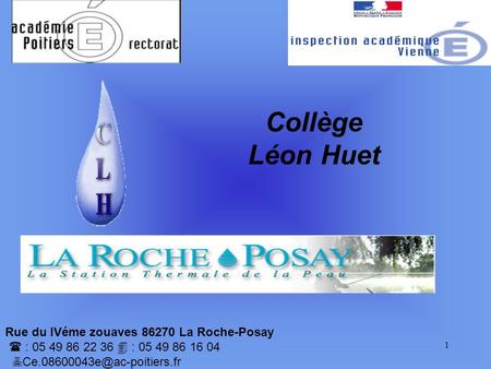 Collège Léon Huet Rue du IVéme zouaves La Roche-Posay