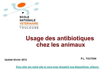 Usage des antibiotiques chez les animaux