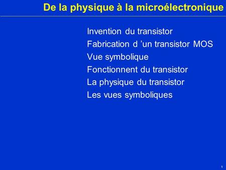 De la physique à la microélectronique