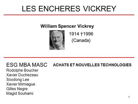 William Spencer Vickrey 1914 †1996 (Canada)