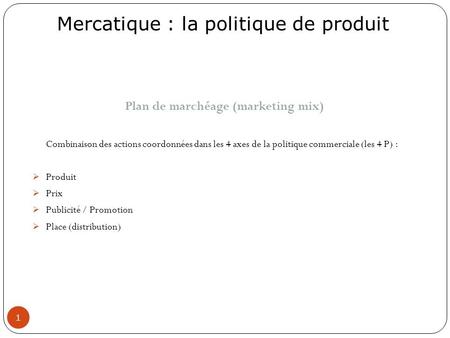 Plan de marchéage (marketing mix)