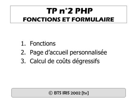 TP n°2 PHP FONCTIONS ET FORMULAIRE
